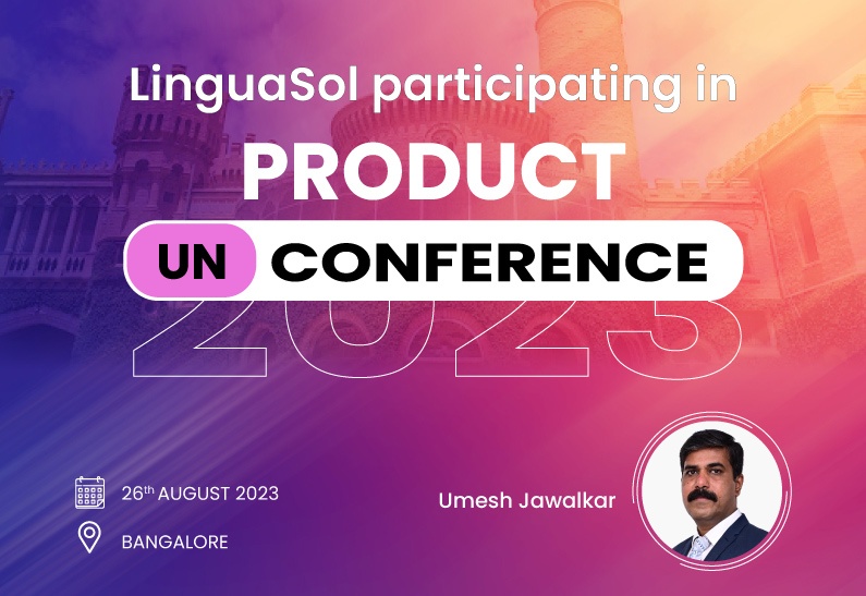 LinguaSol invites you to meet us at the Product (Un)Conference, Bengaluru